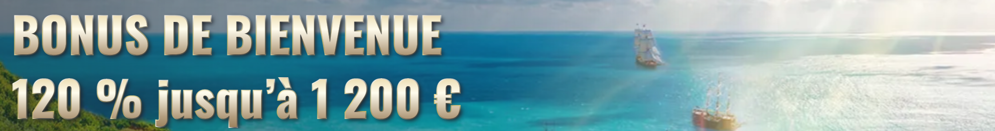 Bonus de Bienvenue au Tortuga Top Bonus sans Dépôt et Offres sur CasinoTortuga France